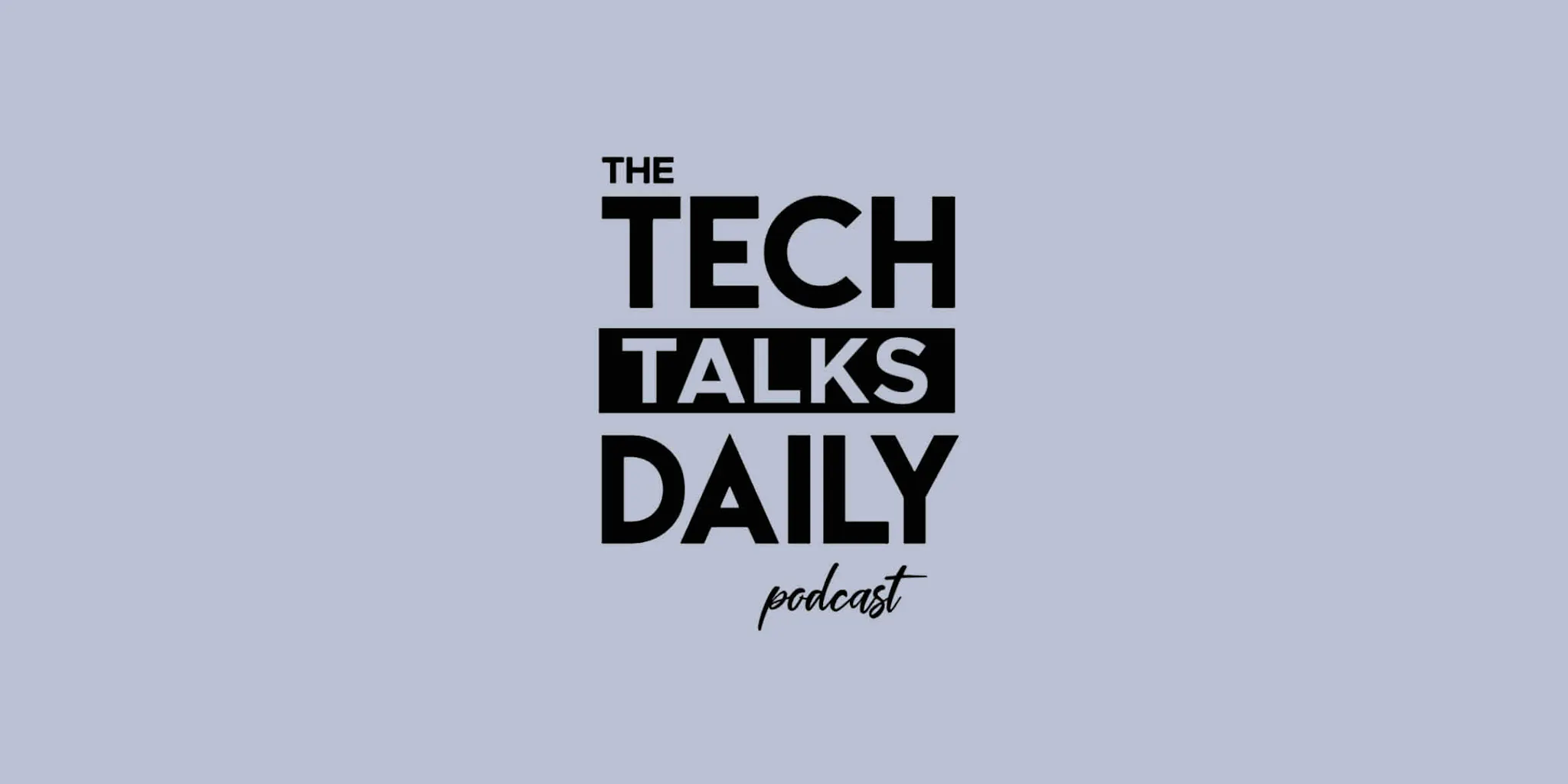 Top News Tech Talks Daily
